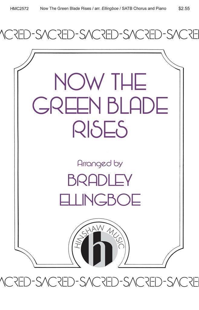 Now the Green Blade Rises
